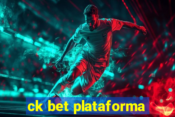 ck bet plataforma